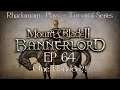 Mount and Blade Bannerlord Tutorial Series - One Handed?!