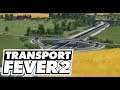 Inbetriebnahme der Autobahn | Transport Fever 2 |  S01 #74