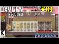 Let's Play Oxygen Not Included #113: Another Suit Dock!