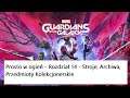 Guardians of The Galaxy - Prosto w ogień - Rozdział 14 - Stroje, Archiwa, Przedmioty Kolekcjonerskie