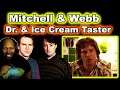The Doctor and The Ice Cream Taster Reaction