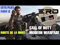 Let's play Call of duty modern warfare |  Route de la mort | playthrough part 6 fr 4k