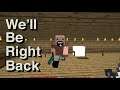 Notch is coming!!! - well be right back minecraft - by Razzy