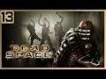 Enter the Brute — Dead Space — Let's Play #13
