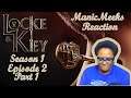 CAN SOMEONE WATCH BODE!? PLEASE?! | Locke and Key S1E2 "Trapper/Keeper" Reaction Part 1!