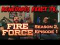 Renegades React to... Fire Force - Season 2, Episode 1