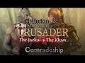 Stronghold Crusader 2 - Skirmish Trails The Jackal & The Khan, Mission 3: Comradeship