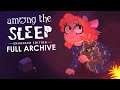 Among The Sleep with Penny and Olivia! (FULL)