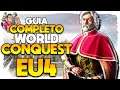 GUIA DEFINIVIVO PARA WORLD CONQUEST | EU4 Parte 1 de 4 - Gameplay Tutorial PT BR