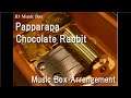 Papparapa/Chocolate Rabbit [Music Box]