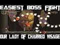 Easiest Boss fight - Our lady of charred visage , Blasphemous