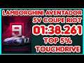 Asphalt 9 - LAMBORGHINI AVENTADOR SV COUPE Car Hunt Riot 01:38.261 Top 5% Touchdrive Guide