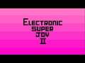 Electronic Super Joy II - Full run