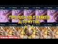 AUTO MYTHIC ! 7 TIPS SOLO RANKED SEASON 17 - Mobile Legends Indonesia