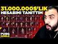 31.000.000$'LIK 2 YILLIK HESABIMI TANITTIM!! | PUBG MOBILE