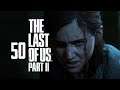 The Last of Us 2 #50 - Schmerz und Wut