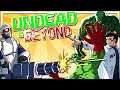 I started another ZOMBIE APOCALYPSE - Undead & Beyond 🧟‍♂️