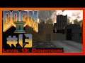 MAP13: Downtown - Doom 2: Hell on Earth #13