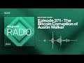 The Bitcoin Corruption of Austin Walker | Waypoint Radio Episode 371