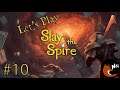 Let's Play Slay the Spire – Episode 10