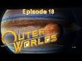 The Outer Worlds - Episode 18 - Murder in Monarch