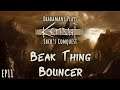 Kenshi Shek's Conquest - Beak Thing Bouncer // EP11
