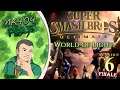 MK404 Plays Super Smash Bros. Ultimate - World of Light | Stream Session 6[Final]