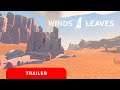 Winds & Leaves | Gameplay Trailer