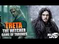 TRETA, Polêmica Entre A Série de The Witcher e Game Of Thrones!