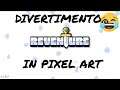 "DIVERTIMENTO IN PIXEL ART!!" - REVENTURE - SCOPRIAMO - GAMEPLAY ITA