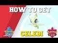 HOW TO GET CELEBI EARLY IN POKEMON SWORD AND SHIELD! (BEST METHOD)