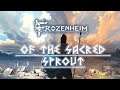 Frozenheim - Campaign: Of The Sacred Sprout