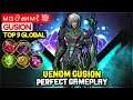 Venom Gusion Perfect Gameplay [ Top 9 Global Gusion ] мα∂oимℓ 璇 - Mobile Legends