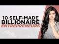 10 Self Made BILLIONAIRES Entrepreneurs