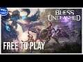 BLESS UNLEASHED - Free To Play MMORPG