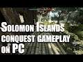 Solomon Islands conquest gameplay on PC