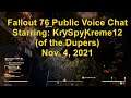 Homophobia in Fallout 76 Public Voice Chat - With KrySpyKreme12 Speaking for Dupers! FULL #fallout76