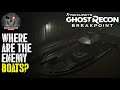 Ghost Recon Breakpoint - Enemy Boats - Where Are They?