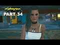 CYBERPUNK 2077 Gameplay Walkthrough Part 34 - Cyberpunk 2077 Full Game Commentary