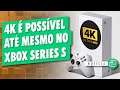 XBOX SERIES S VAI TER JOGOS EM 4K