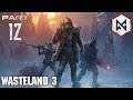 RustedGround plays Wasteland 3 | Blind CO-OP | Part 12