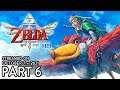 The Legend of Zelda: Skyward Sword | Part 6 (Streamed on October 7th 2021)