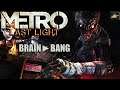 Powerful ending # Metro: Last Light Redux #11