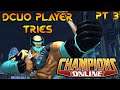 DCUO Player Tries Champions Online pt 3