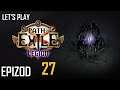 Let's Play Path of Exile Legion League - Epizod 27