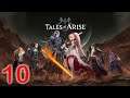 LG PLAYS TALES OF ARISE -- EPISODE 10 -- FREEDOM FOR ALL