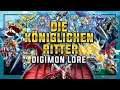 Die Königlichen Ritter / Royal Knights | Digimon Lore #2