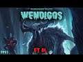 RimWorld Wendigos - Et Al. // EP63