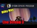 Dyson Sphere Program Milky Way update Stream 3