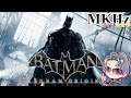 【MK〝生〟Hz】バットマン アーカム・ビギンズ #1【BATMAN ARKHAM ORIGINS,配信,ライブ,実況プレイ】